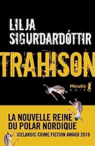 Trahison de Lilja Sigurðardóttir