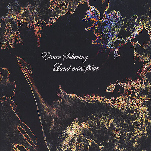 Einar Scheving // Land míns föður