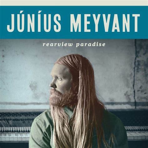Júníus Meyvant // Rearview Paradise