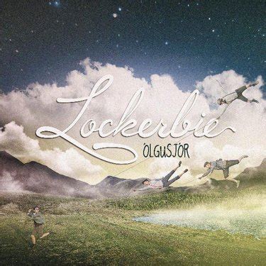 Lockerbie // Ólgusjór