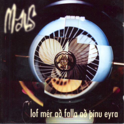 Maus // Lof mér að falla að þínu eyra