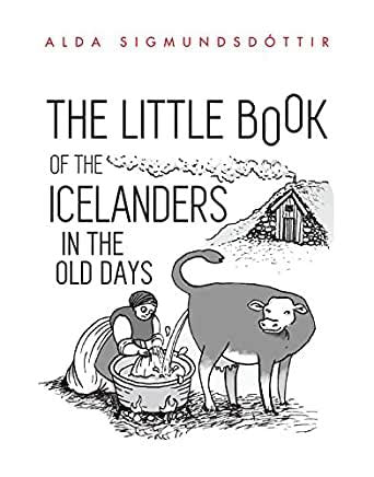The little book of the Icelanders in the old days