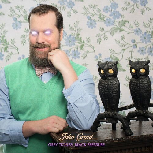 John Grant // Grey Tickles, Black Pressure