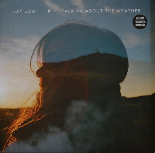 Lay Low // Talking about the weather