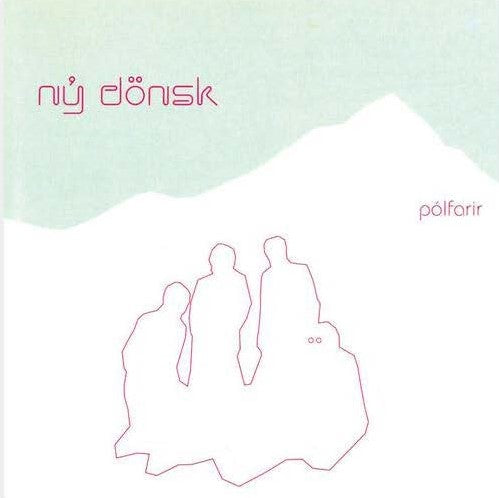 Nýdönsk // Pólfarir